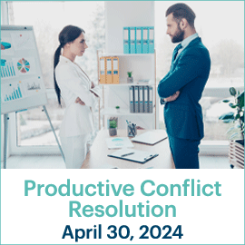 Productive Conflict Resolution; April 30, 3034