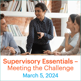 Supervisory Essentials March 5, 2024