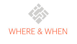 where and when