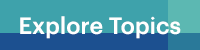 Explore Topics