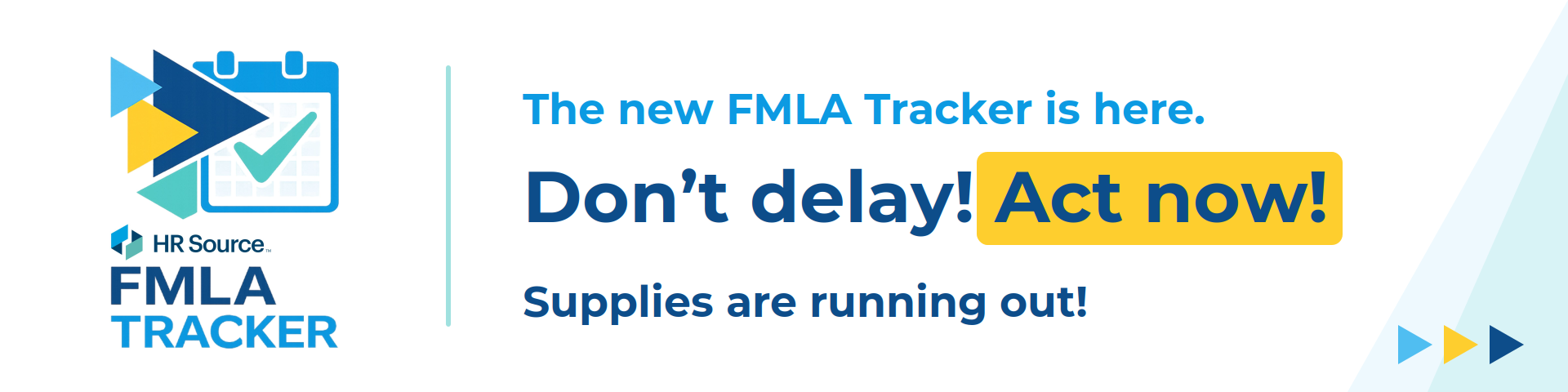 The new HR Source FMLA Tracker is here