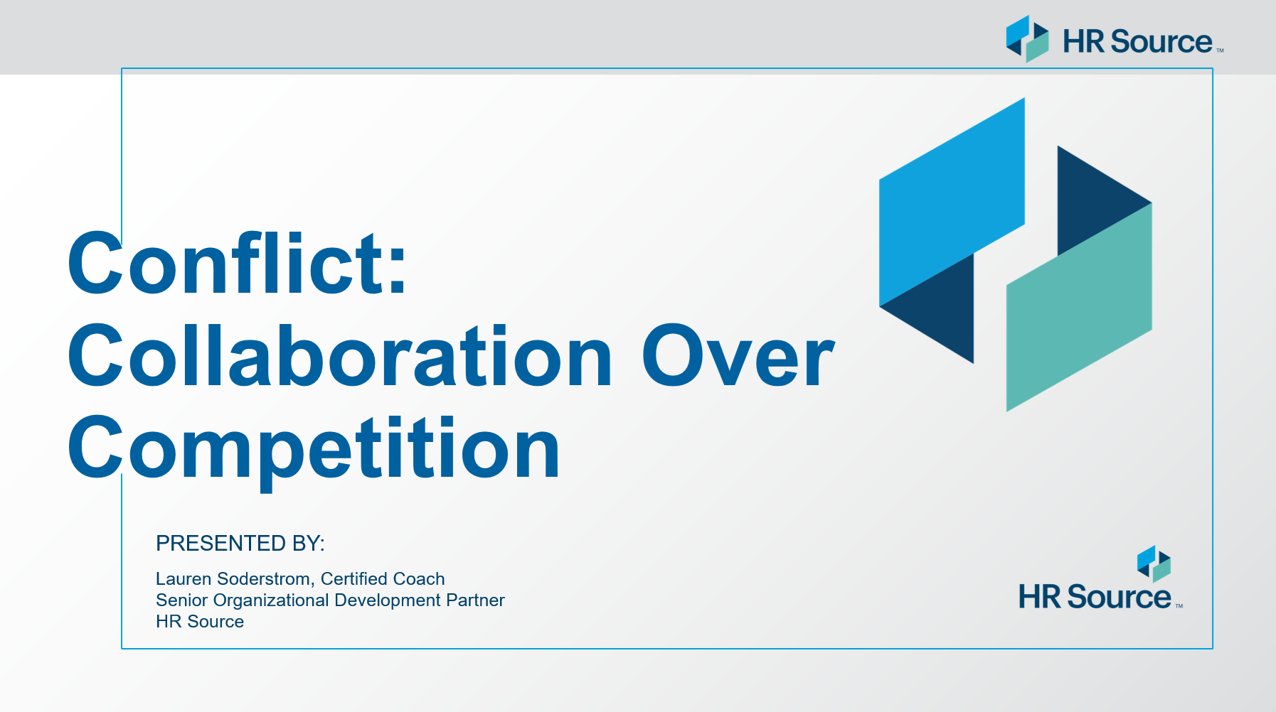 Conflict: Collaboration Over Competition