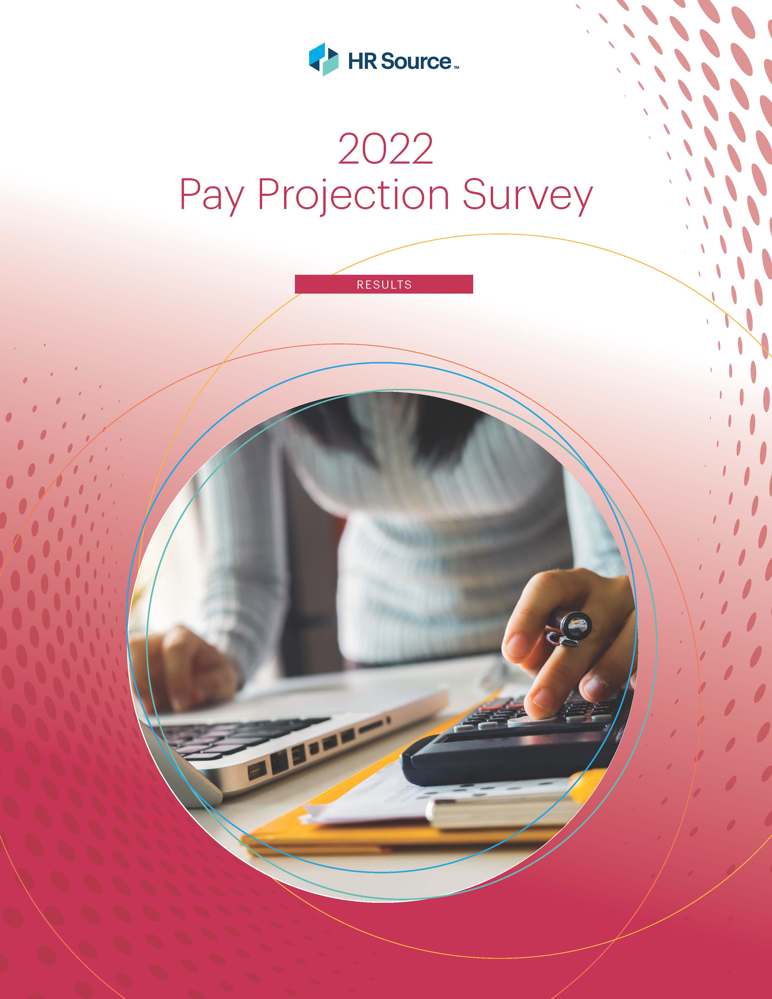 Pay Projection Survey 2022 (Members Only)