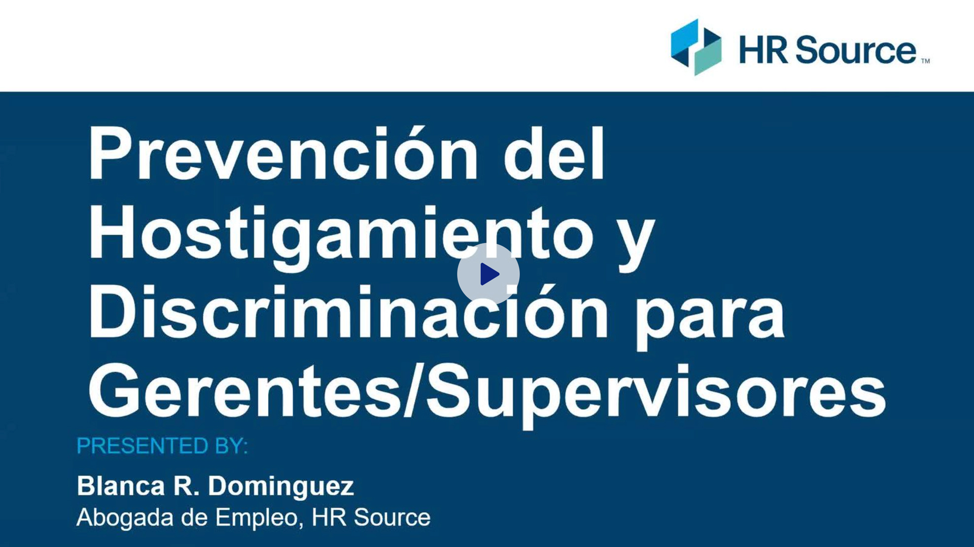 Harassment Prevention Training for Managers (Spanish)