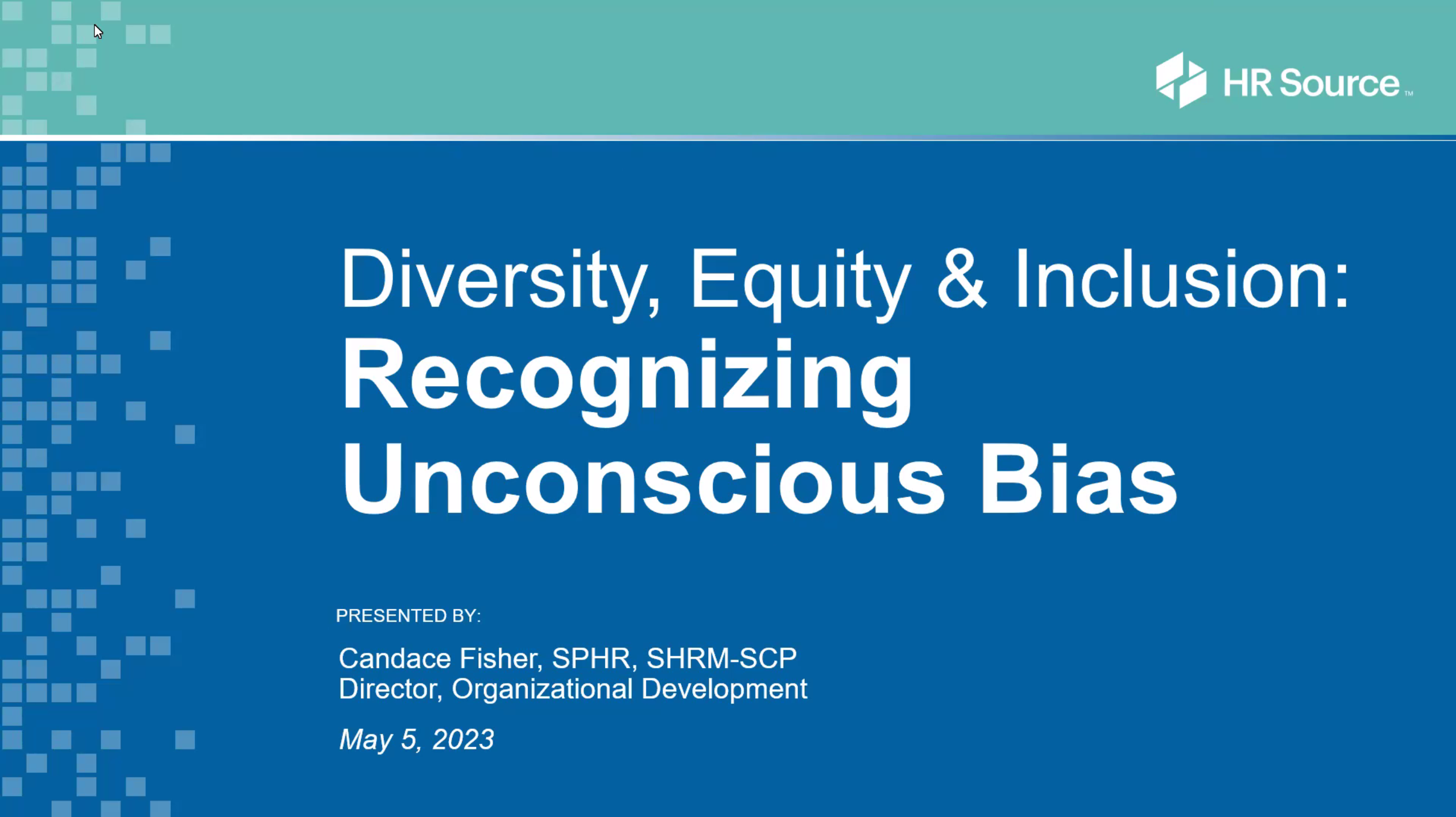 Diversity, Equity & Inclusion: Recognizing Unconscious Bias